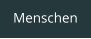 Menschen