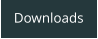 Downloads